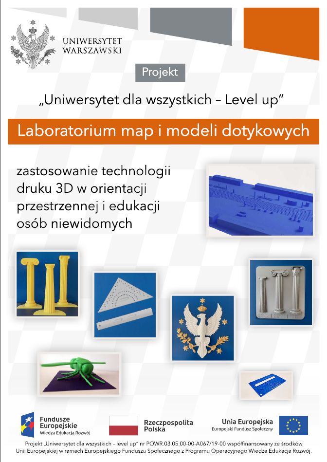 Plakat. Laboratorium map i modeli dotykowych, zastosowanie technologii druku 3D w orientacji przestrzennej i edukacji osób niewidomych.